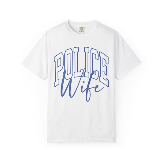 Police Wife T-Shirt — Supportive Law Enforcement Wife Tee