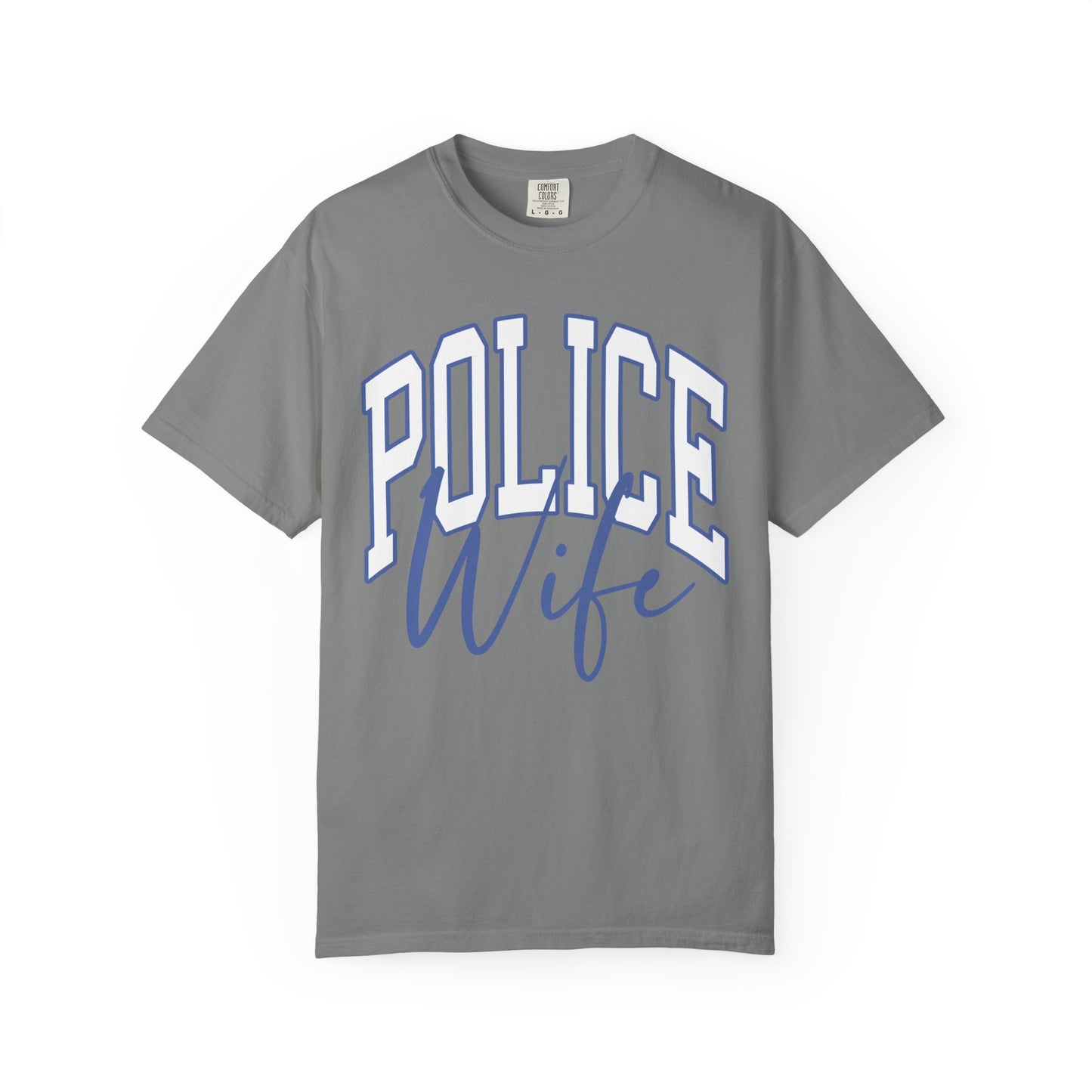 Police Wife T-Shirt — Supportive Law Enforcement Wife Tee